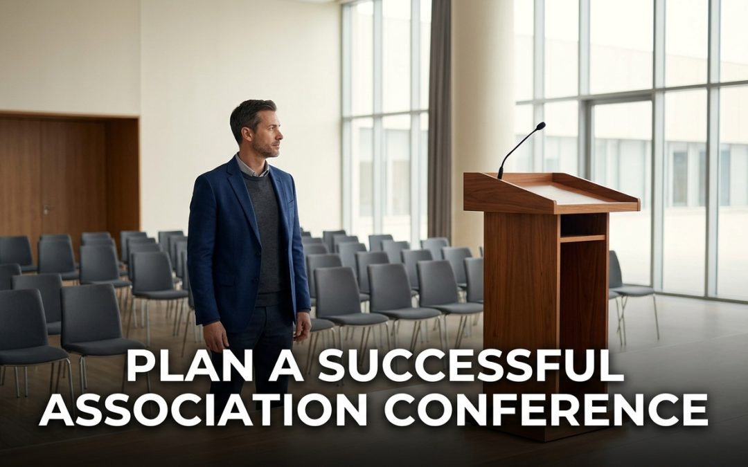 Plan a Successful Association Conference: A Practical Step-by-Step Guide